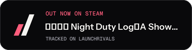 Dark launch badge for 宿直日誌 Night Duty Log：A Showa School Record