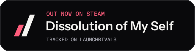 Dark launch badge for Dissolution of My Self
