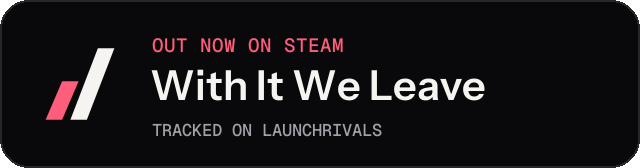 Dark launch badge for With It We Leave