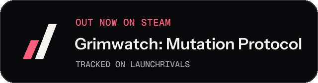 Dark launch badge for Grimwatch: Mutation Protocol