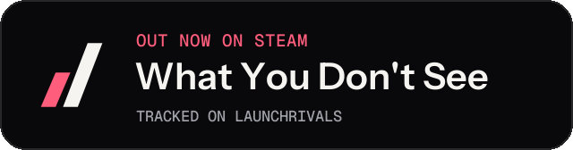 Dark launch badge for What You Don't See