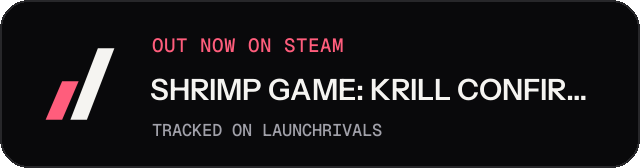 Dark launch badge for SHRIMP GAME: KRILL CONFIRMED