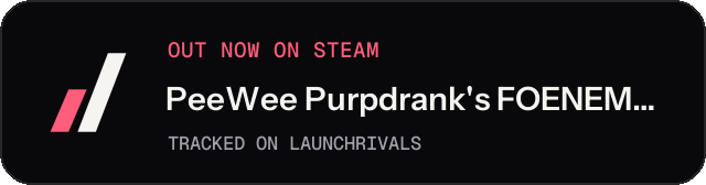 Dark launch badge for PeeWee Purpdrank's FOENEM Clicker