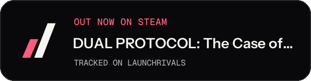 Dark launch badge for DUAL PROTOCOL: The Case of Eva & Miles