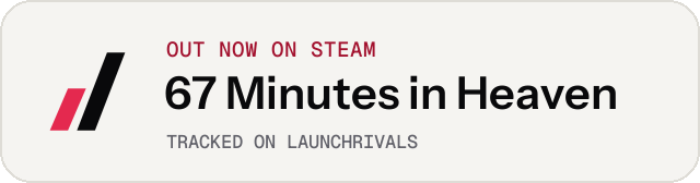 Light launch badge for 67 Minutes in Heaven