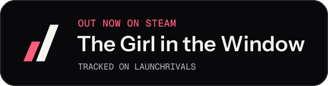 Dark launch badge for The Girl in the Window