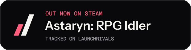 Dark launch badge for Astaryn: RPG Idler