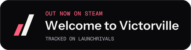 Dark launch badge for Welcome to Victorville