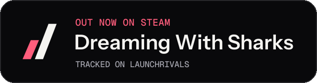 Dark launch badge for Dreaming With Sharks