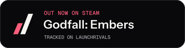 Dark launch badge for Godfall: Embers
