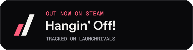 Dark launch badge for Hangin' Off!