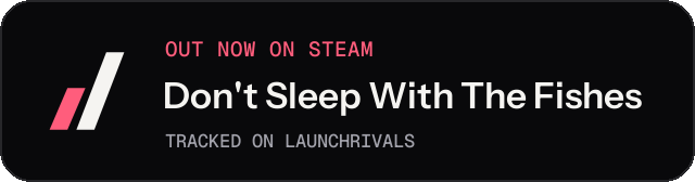 Dark launch badge for Don't Sleep With The Fishes