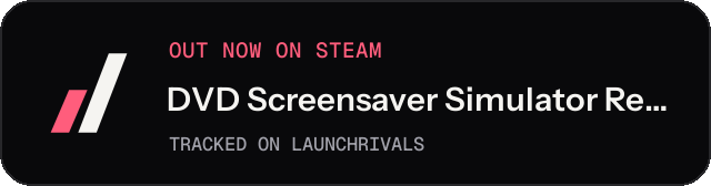 Dark launch badge for DVD Screensaver Simulator Rebirth Reimagined Definitive Reloaded Special Intergrade Ultimate HD Legacy Collection Remastered (2027 Edition)