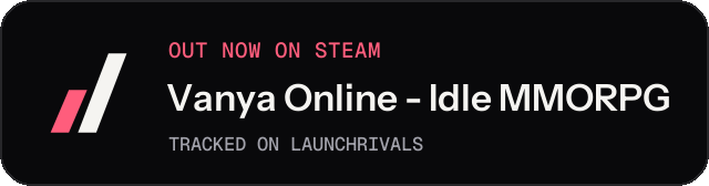 Dark launch badge for Vanya Online - Idle MMORPG