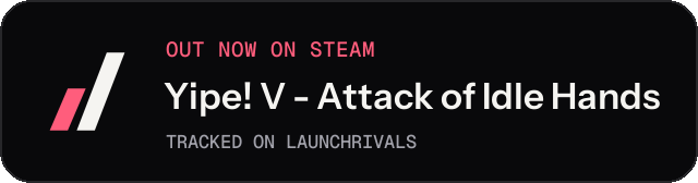 Dark launch badge for Yipe! V - Attack of Idle Hands