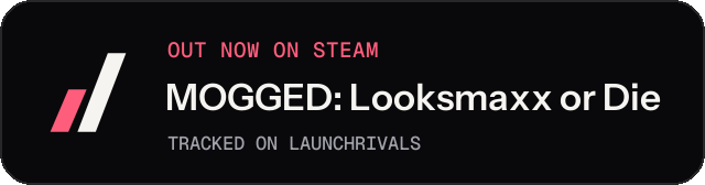 Dark launch badge for MOGGED: Looksmaxx or Die