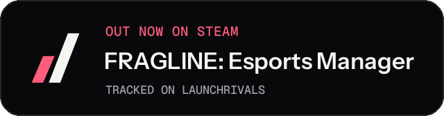 Dark launch badge for FRAGLINE: Esports Manager