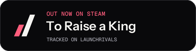 Dark launch badge for To Raise a King
