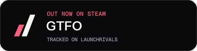 Dark launch badge for GTFO
