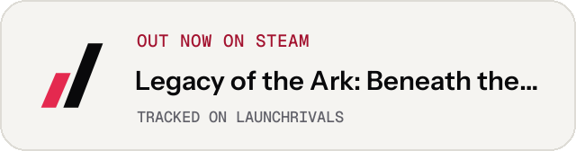 Light launch badge for Legacy of the Ark: Beneath the Broken Sky