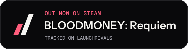 Dark launch badge for BLOODMONEY: Requiem