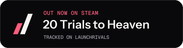 Dark launch badge for 20 Trials to Heaven