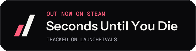 Dark launch badge for Seconds Until You Die