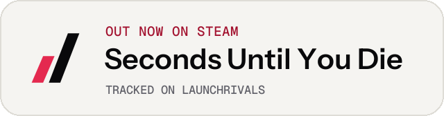 Light launch badge for Seconds Until You Die