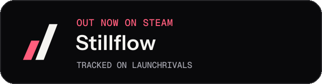 Dark launch badge for Stillflow