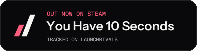 Dark launch badge for You Have 10 Seconds