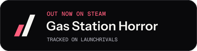 Dark launch badge for Gas Station Horror