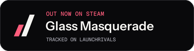 Dark launch badge for Glass Masquerade