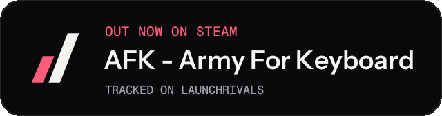Dark launch badge for AFK - Army For Keyboard
