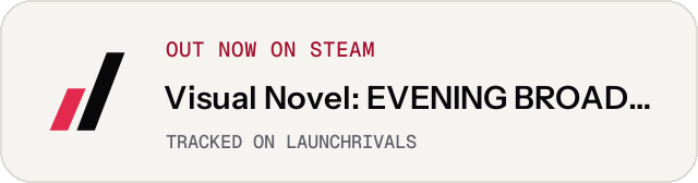 Light launch badge for Visual Novel: EVENING BROADCAST