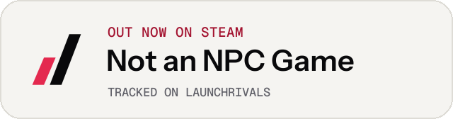 Light launch badge for Not an NPC Game