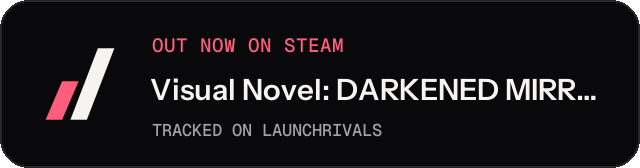 Dark launch badge for Visual Novel: DARKENED MIRROR