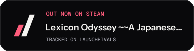 Dark launch badge for Lexicon Odyssey ~~A Japanese-Learning RPG~~