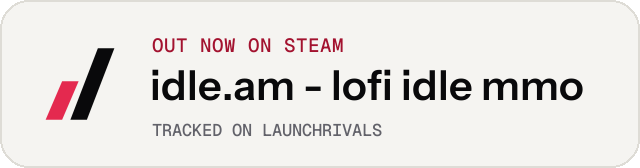 Light launch badge for idle.am - lofi idle mmo