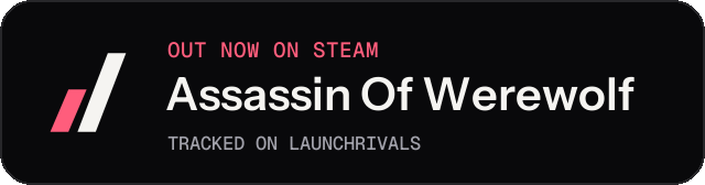 Dark launch badge for Assassin Of Werewolf