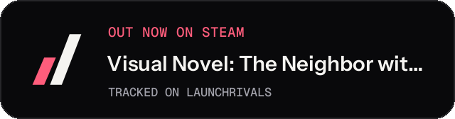 Dark launch badge for Visual Novel: The Neighbor with My Face