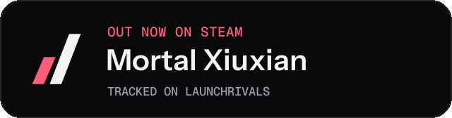 Dark launch badge for Mortal Xiuxian
