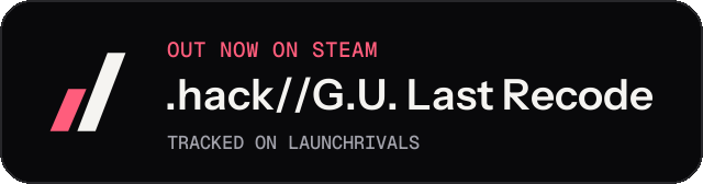 Dark launch badge for .hack//G.U. Last Recode