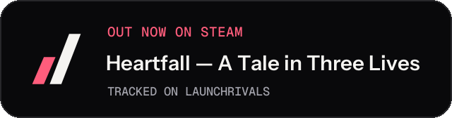 Dark launch badge for Heartfall — A Tale in Three Lives