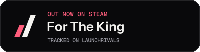 Dark launch badge for For The King