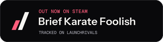 Dark launch badge for Brief Karate Foolish