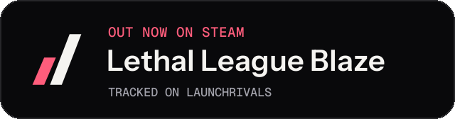 Dark launch badge for Lethal League Blaze