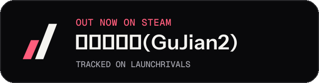 Dark launch badge for 古剑奇谭二(GuJian2)