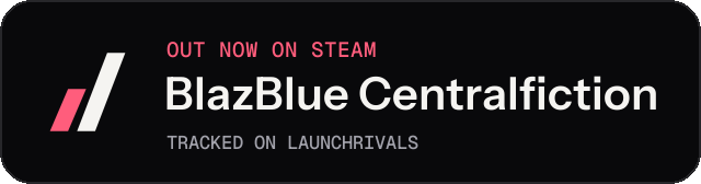 Dark launch badge for BlazBlue Centralfiction