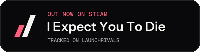 Dark launch badge for I Expect You To Die
