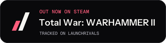 Dark launch badge for Total War: WARHAMMER II